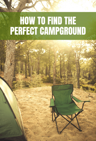 How to Find the Perfect Campground
