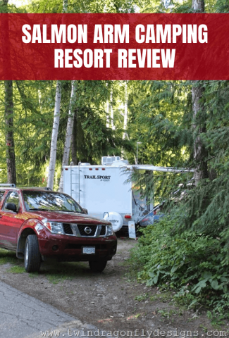 Salmon Arm Camping Resort Review