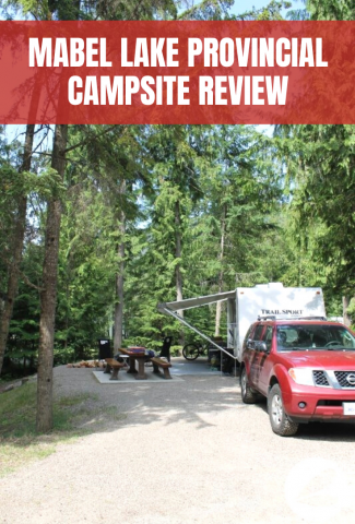 Mabel Lake Campsite Review