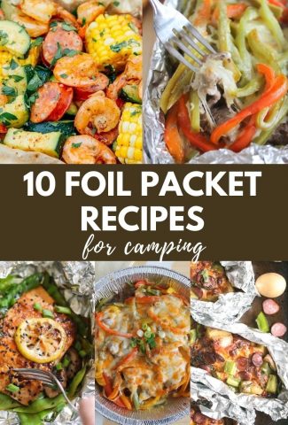 10 Foil Packet Recipes for Camping