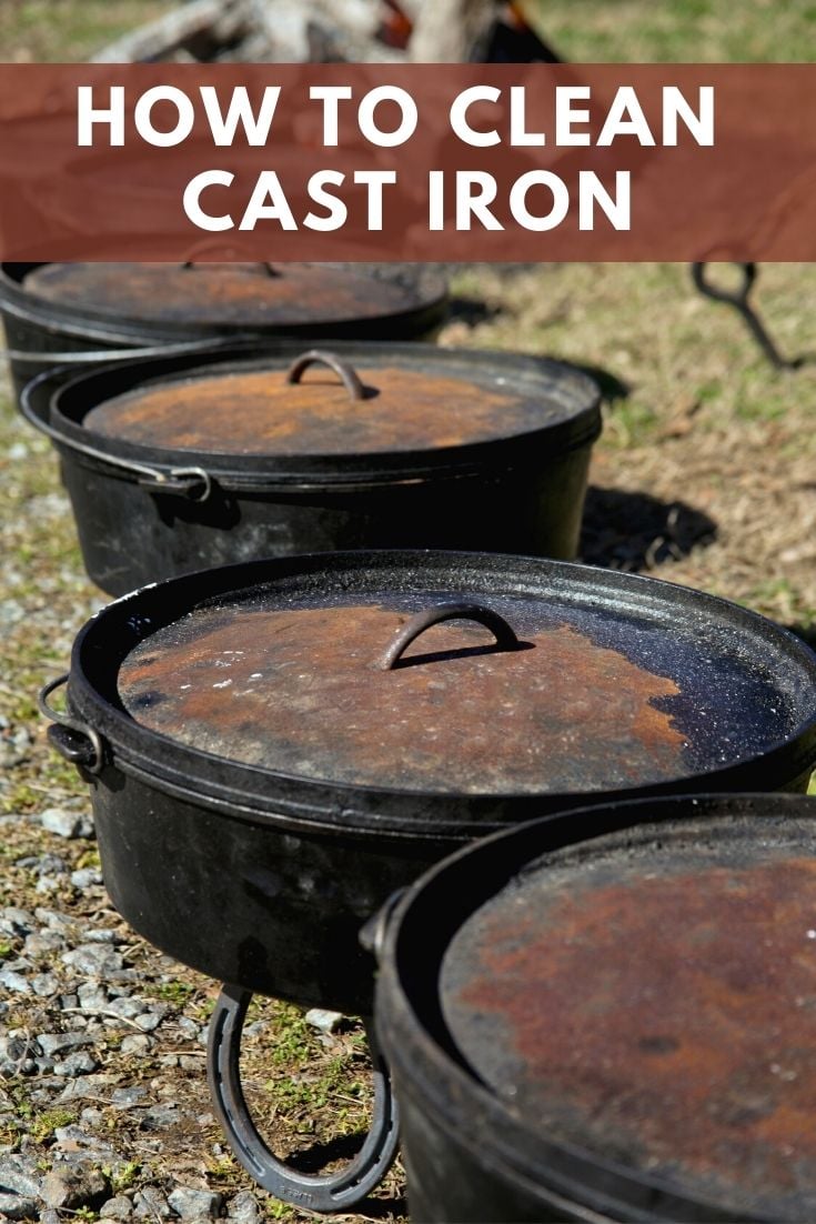 How to Clean Cast Iron Pots and Pans » Campfire Foodie