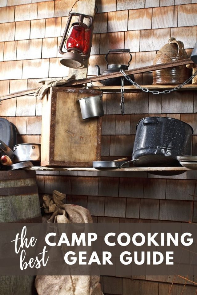 The Best Camp Cooking Gear Guide » Campfire Foodie