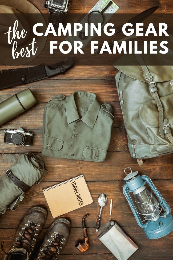 The Best Camping Gear for Families