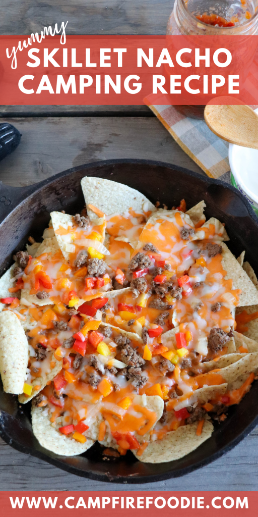 Yummy Skillet Nacho Camping Recipe » Campfire Foodie