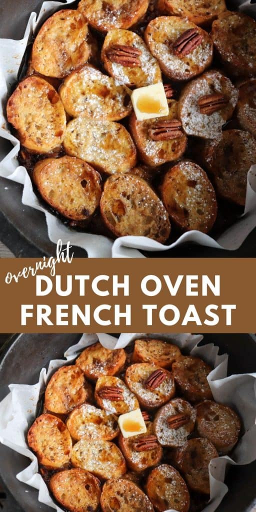 Overnight Dutch Oven French Toast » Campfire Foodie