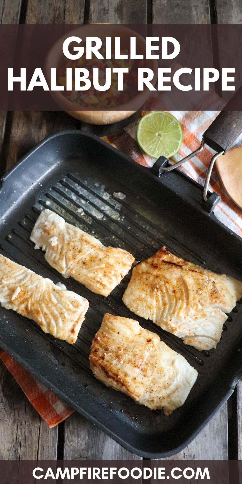 Grilled Halibut Recipe