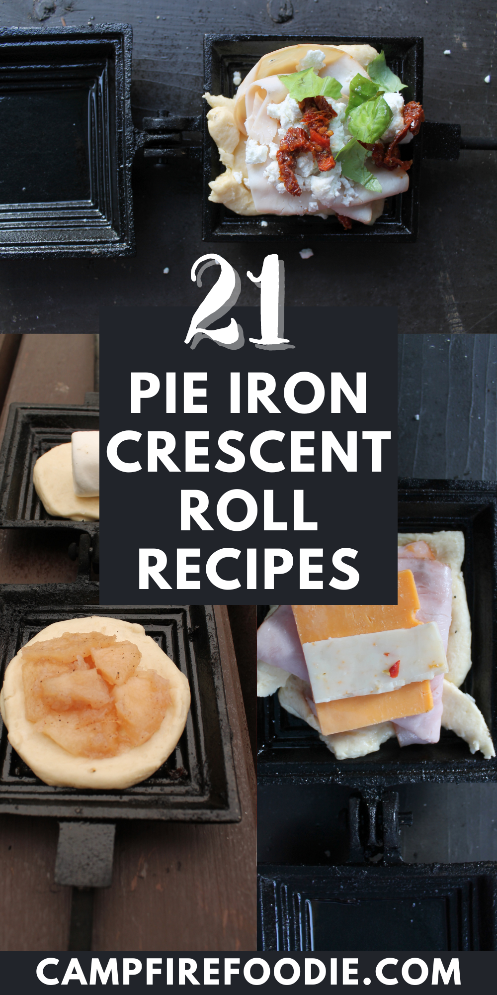 Pie Iron Crescent Roll Recipes » Campfire Foodie