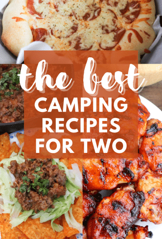 The Best Camping Recipes For Two