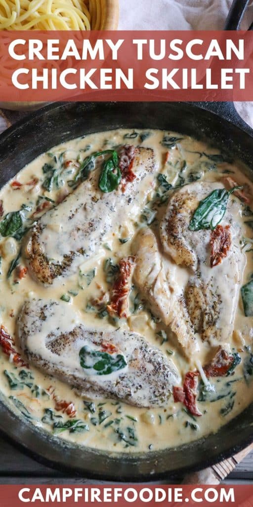 Creamy Tuscan Chicken Skillet with text overlay.