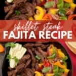 A skillet filled with sliced steak, bell peppers, and onions, garnished with avocado and cilantro. Text overlays the image: Skillet Steak Fajita Recipe and campfirefoodie.com.