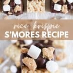 Top and bottom images of rice krispie squares with chocolate coating, topped with mini marshmallows, chocolate chips, and graham cracker pieces. Text reads Rice Krispie Smores Recipe and campfirefoodie.com.