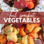 Foil packet of roasted vegetables including carrots, beets, and potatoes, garnished with chopped herbs. The top text reads foil packet VEGETABLES, and the bottom reads CAMPFIREDOODIE.COM.