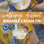 Top image: An open Oreo Mini bag filled with whipped cream, banana slices, and cookies, held by a hand. Bottom image: The same dessert with a spoon inserted. Text reads: Walking Dessert Banana Cream Pie. campfirefoodie.com.